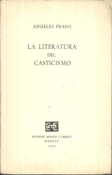 LA LITERATURA DEL CASTICISMO.