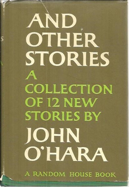 AND OTHER STORIES. A COLLECTION OF 12 NEW STORIES.