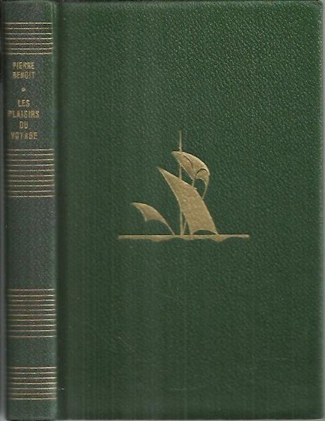 LES PLAISIRS DU VOYAGE.