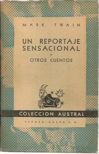 UN REPORTAJE SENSACIONAL Y OTROS CUENTOS.