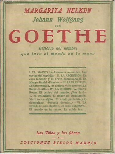 JOHANN WOLFGANG VON GOETHE. HISTORIA DEL HOMBRE QUE TUVO EL …