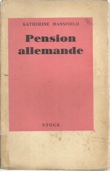 PENSION ALLEMANDE. SUIVI DE NOUVELLES DIVERSES.