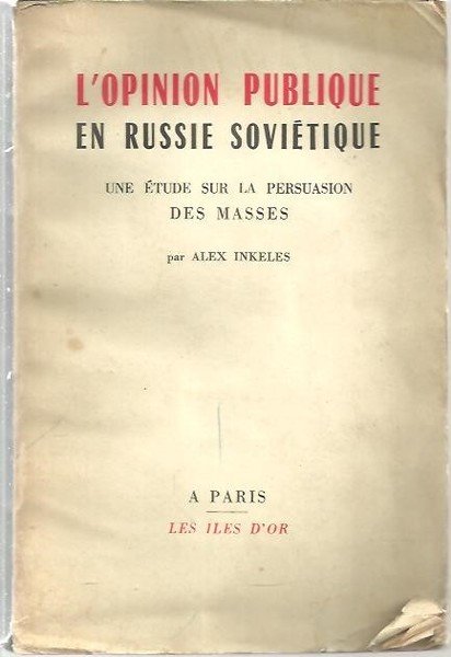 L'OPINION PUBLIQUE EN RUSSIE SOVIETIQUE. UNE ETUDE SUR LA PERSUASION … | Immagine principale