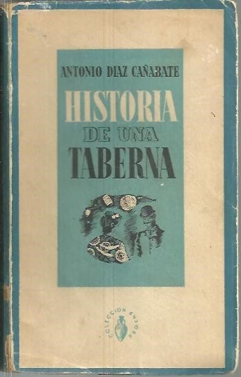 HISTORIA DE UNA TABERNA.