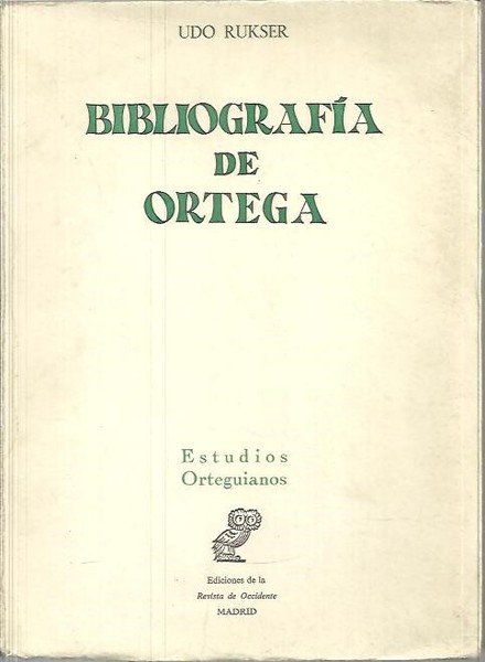 BIBLIOGRAFIA DE ORTEGA.