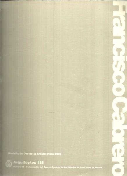ARQUITECTOS 118. NUMERO 90-4. FRANCISCO CABRERO.