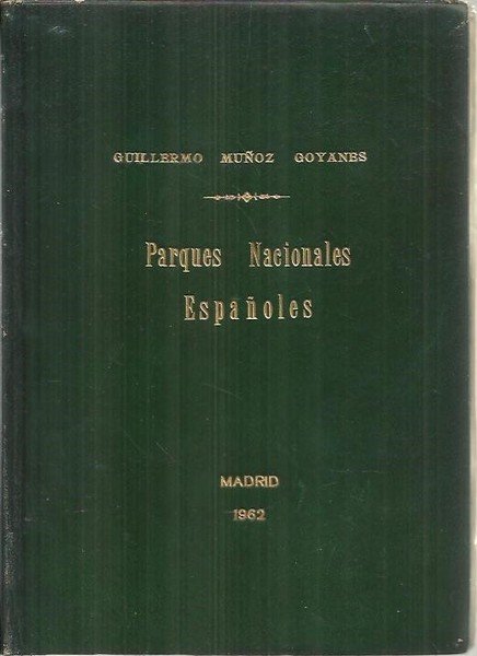 PARQUES NACIONALES ESPAÑOLES.