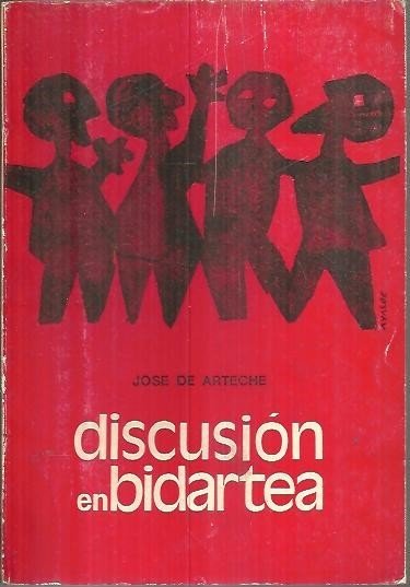 DISCUSION EN BIDARTEA.