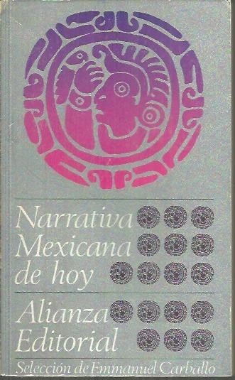 NARRATIVA MEXICANA DE HOY.