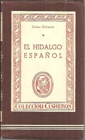 EL HIDALGO ESPAÑOL.