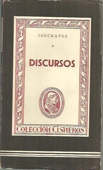 DISCURSOS. LAS ORACIONES DEL PADRE DE LA ELOCUENCIA.