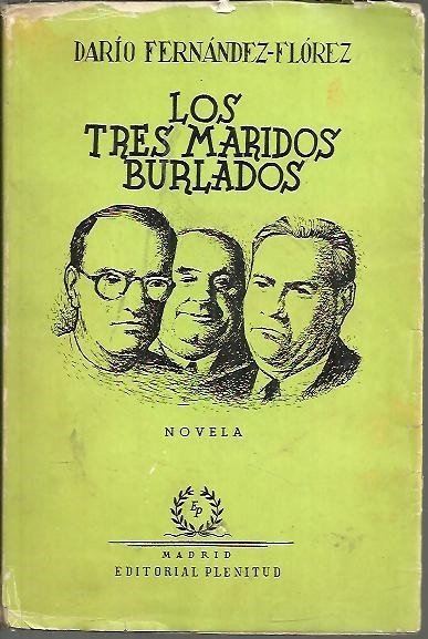 LOS TRES MARIDOS BURLADOS.