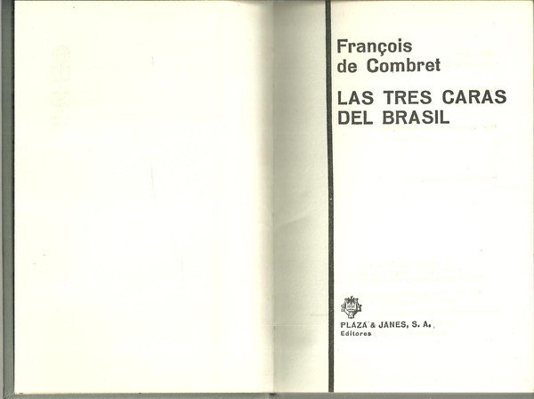 LAS TRES CARAS DEL BRASIL.