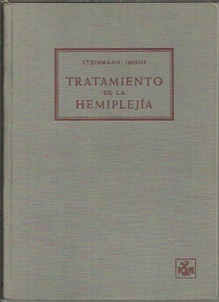 TRATAMIENTO DE LA HEMIPLEJIA.