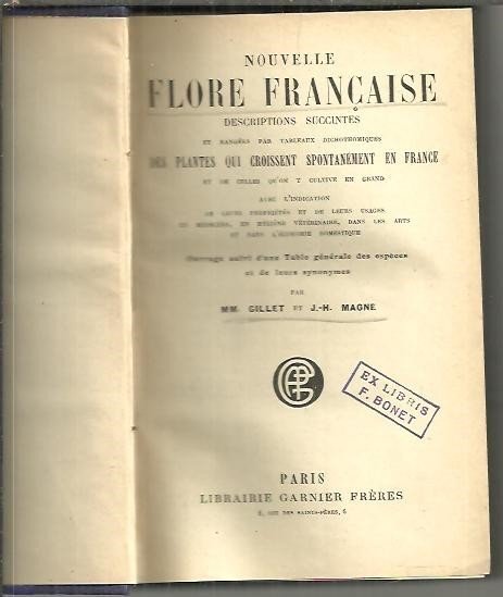 NOUVELLE FLORE FRANÇAISE. DESCRIPTIONS SUCCINTES ET RANGEES PAR TABLEAUX DICHOTOMIQUES …