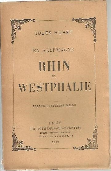 EN ALLEMAGNE. RHIN ET WESTPHALIE. PROSPERITE, LES VILLES, LES PORTS, …