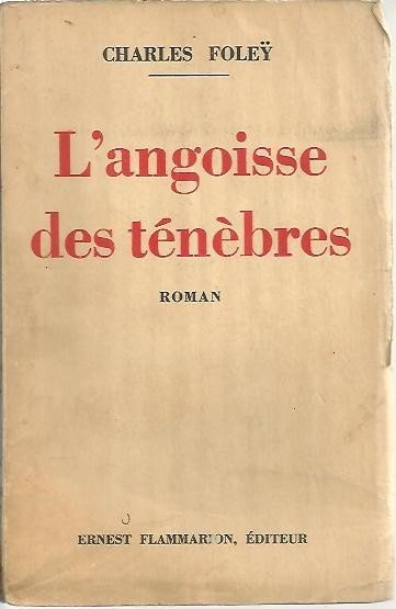 L'ANGOISSE DES TENEBRES.