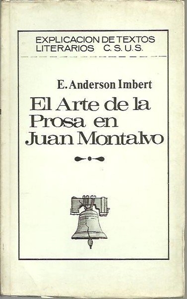 EL ARTE DE LA PROSA EN JUAN MONTALVO.