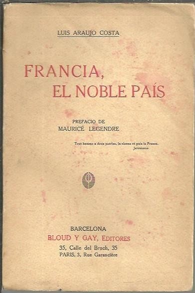 FRANCIA, EL NOBLE PAIS.