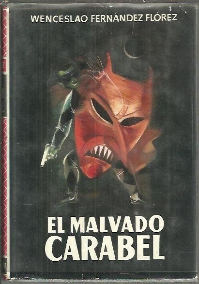 EL MALVADO CARABEL.