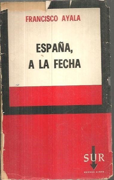 ESPAÑA, A LA FECHA.