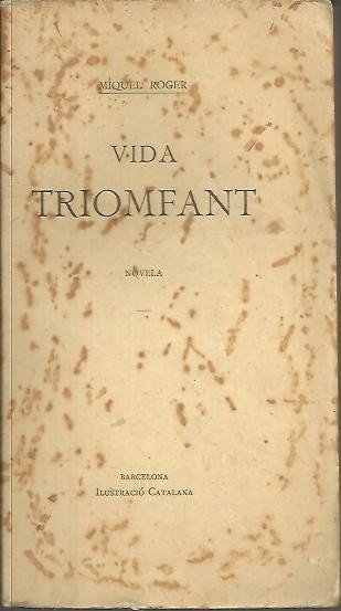 VIDA TRIOMFANT.