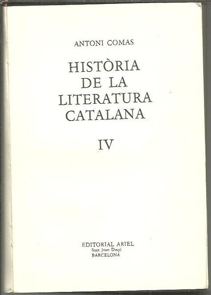 HISTORIA DE LA LITERATURA CATALANA. IV.