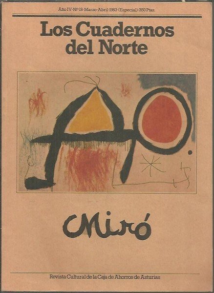LOS CUADERNOS DEL NORTE. AÑO IV. NUM. 18. MIRO.