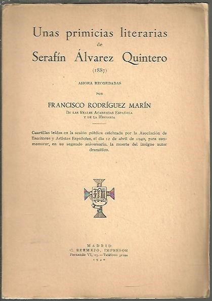 UNAS PRIMICIAS LITERARIAS DE SERAFIN ALVAREZ QUINTERO. (1887).