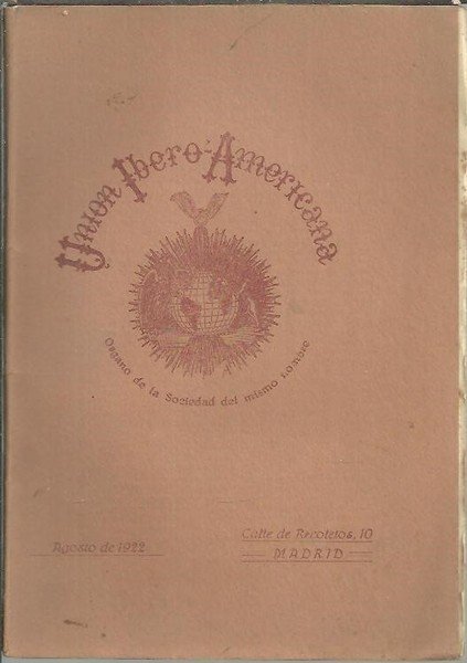 UNION IBEROAMERICANA. ORGANO DE LA SOCIEDAD DEL MISMO NOMBRE.