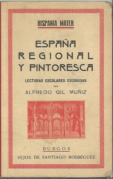 ESPAÑA REGIONAL Y PINTORESCA. I. (PAISAJES, TIPOS Y COSTUMBRES). | Immagine Gallery 1