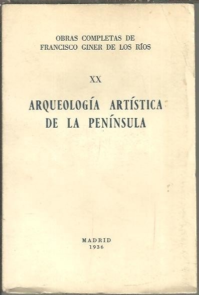 ARQUEOLOGIA ARTISTICA DE LA PENINSULA.