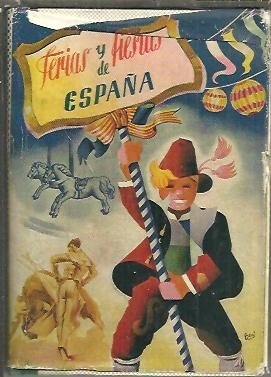 FERIAS Y FIESTAS DE ESPAÑA.