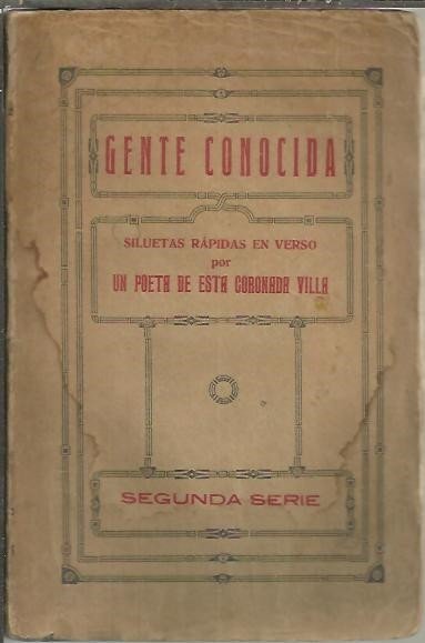 GENTE CONOCIDA. SILUETAS RAPIDAS EN VERSO POR UN POETA DE …