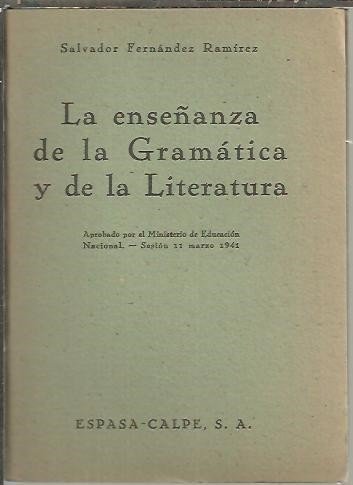 LA ENSEÑANZA DE LA GRAMATICA Y DE LA LITERATURA.