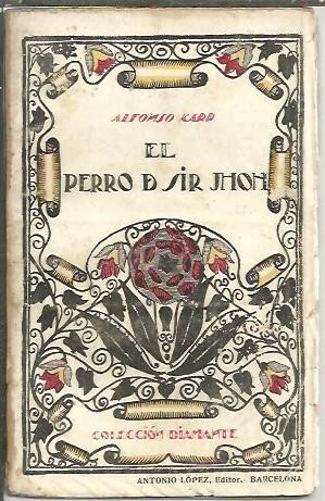 EL PERRO DE SIR JHON.