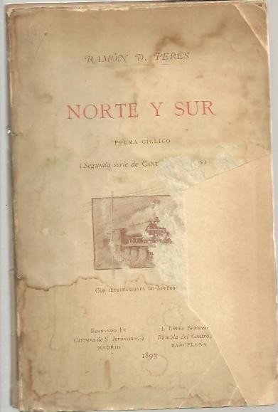 NORTE Y SUR. (SEGUNDA SERIE DE CANTOS MODERNOS).