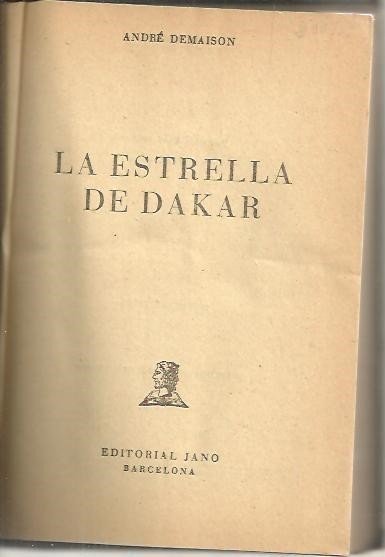 LA ESTRELLA DE DAKAR.