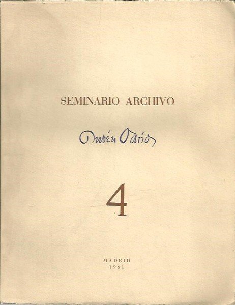 SEMINARIO ARCHIVO RUBEN DARIO. NUM. 4.