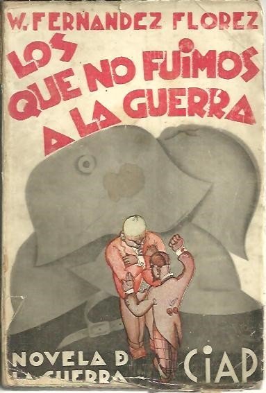 LOS QUE NO FUIMOS A LA GUERRA.