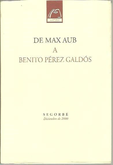 DE MAX AUB A BENITO PERERZ GALDOS.