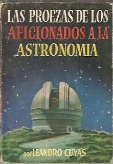 LAS PROEZAS DE LOS AFICIONADOS A LA ASTRONOMIA.