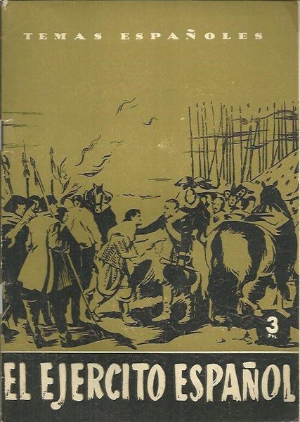 EL EJERCITO ESPAÑOL.