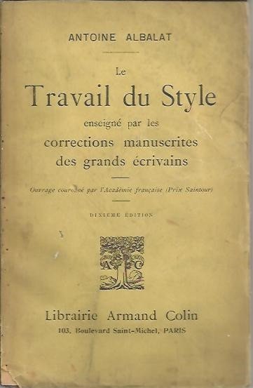 LE TRAVAIL DU STYLE ENSEIGNE PAR LES CORRECTIONS MANUSCRITES DES …