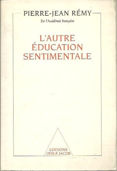 L'AUTRE EDUCATION SENTIMENTALE.