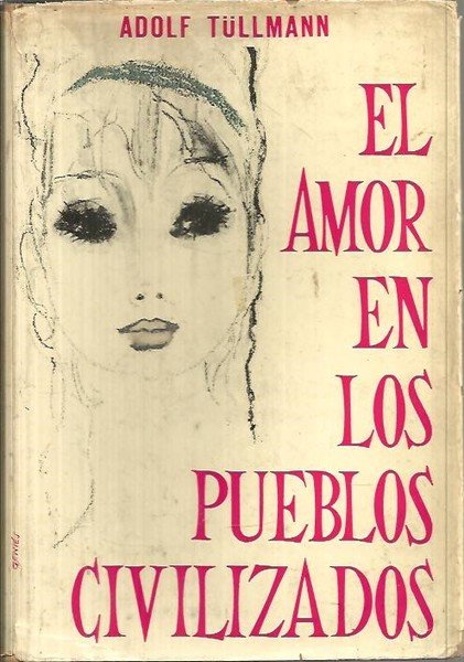 EL AMOR EN LOS PUEBLOS CIVILIZADOS.