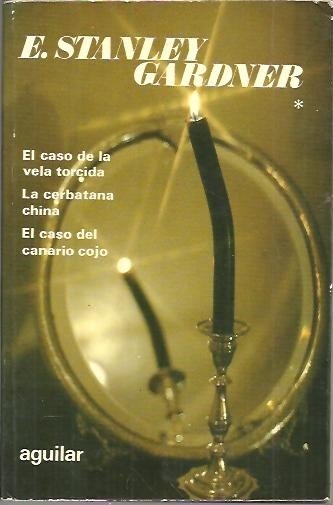 NOVELAS ESCOGIDAS. TOMO I. EL CASO DE LA VELA TORCIDA. …