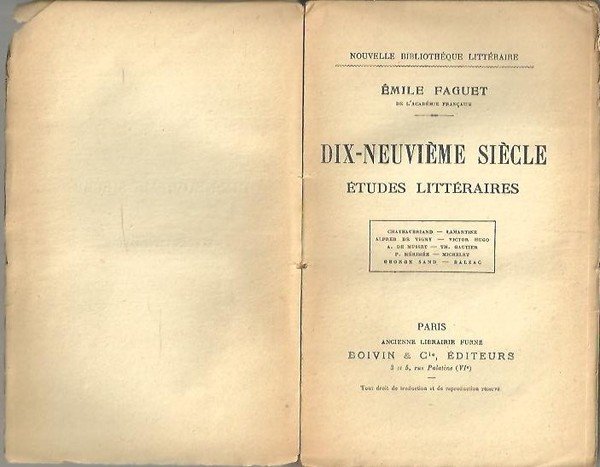 DIX NEUVIEME SIECLE. ETUDES LITTERAIRES. CHAUTEBRIAND. LAMARTINE. ALFRED DE VIGNY. …