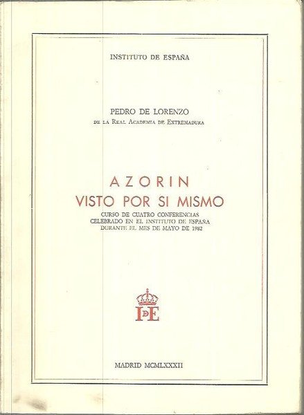 AZORIN VISTO POR SI MISMO.