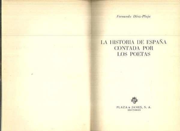 LA HISTORIA DE ESPAÑA CONTADA POR LOS POETAS.